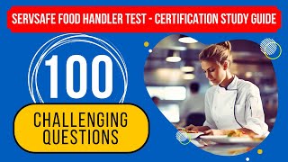 ServSafe Food Handler Test 2024  Certification Study Guide 100 Challenging Questions [upl. by Airdnek]