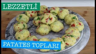 PATATES TOPLARI TARİFİ  Lezzetli İkramlıklar [upl. by Adnolohs]