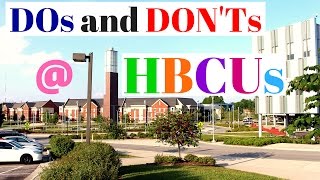 DOs and DONTs at HBCUs [upl. by Atteuqihc]