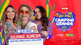 SÃO JOÃO DE CAMPINA GRANDE 2022 07072022  AO VIVO [upl. by Jacobba]