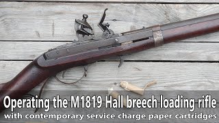 Operating the M1819 Hall breech loading flintlock rifle with authentic cartridges [upl. by Sollie]