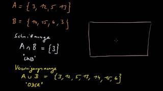 Mengenlehre 1  Schnittmenge und Vereinigungsmenge [upl. by Amal]