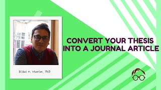 How To Convert Your Master Thesis To A Journal Article [upl. by Aicinoid573]