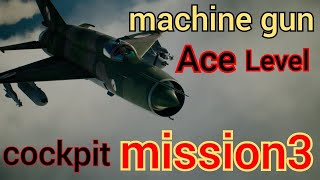 Campaign«ace level»machine gun meda‌l‌ cockpit ACE COMBAT™ 7mission3 [upl. by Marieann]