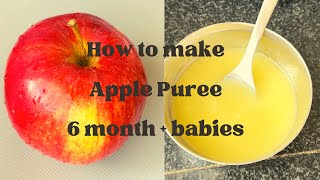 How to make Apple Puree for 6 month babies  Baby first Food Recipe 1 [upl. by Enella]