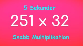 Snabb Multiplikation  Trick  Huvudräkning Tips [upl. by Babita]