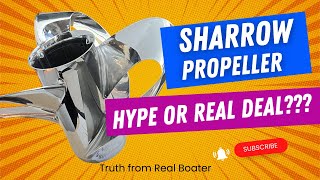 Sharrow Propeller  Performance True Result from Real Boater outboards [upl. by Ebba551]