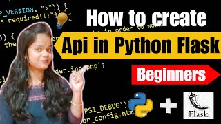 How to create Api in Python Flask  How to create API in Flask PythonHow to create an API 2024 [upl. by Nahtahoj]