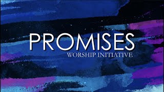 Promises  Lyric Video Maverick City Music [upl. by Judus]