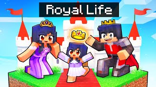 Having a ROYAL LIFE in Minecraft [upl. by Doss]