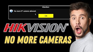 No more IP camera allowed on Hikvision NVR  QUICK SOLUTION [upl. by Galang]