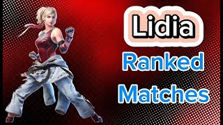 Tekken 8  LIDIA  Ranked Matches  No commentry  Exploring Lidia  DAY 2 [upl. by Yorgos]