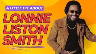 Jazz Pianist Lonnie Liston Smith and How Miles Davis helped him [upl. by Hampton282]