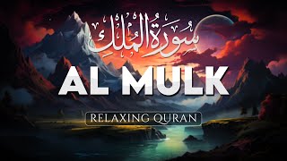 Surah Al Mulk سورة الملك Please Listen Before Sleep Best Relaxing amp Heart Touching  ALAA AQEL [upl. by Arikahs428]