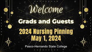 May 1 2024 Spring Nursing Pinning Ceremony [upl. by Fan]