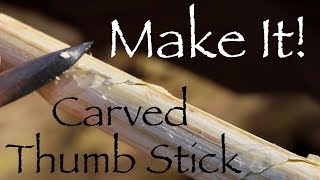 Carve a Twisted Hazel Thumb Stick Woodland Whittling [upl. by Christoper]