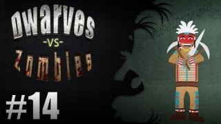 Dwarves Vs Zombies  Episode 14  The Weetigo In Action [upl. by Rafaelia]