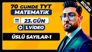 Üslü Sayılar1  23Gün  1Video  70 Günde TYT Matematik Kampı  2025 [upl. by Feodore589]