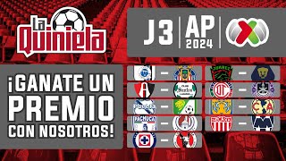 La Quiniela de la Liga MX  Jornada 3 del APERTURA 2024 [upl. by Keavy]