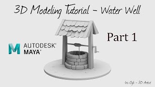 3D Modeling Tutorial  modeling a Well in autodesk Maya 2024 Part 1 [upl. by Illoh]