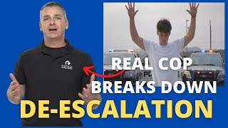 Real Cop Breaks Down DeEscalation Does it Really Work [upl. by Shields461]