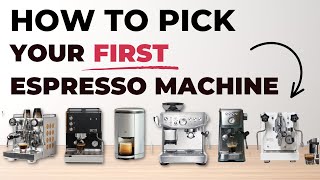 How To Buy Your FIRST Espresso Machine EVER [upl. by Rochette]