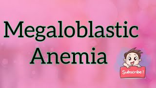 Megaloblastic Anaemia [upl. by Pass]