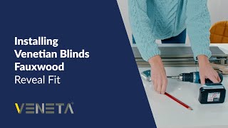 How to Install Veneta® Fauxwood Venetian Blinds Reveal Fit [upl. by Melville]