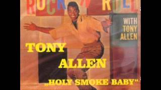 Tony Allen  Holy Smoke Baby [upl. by Alodee]