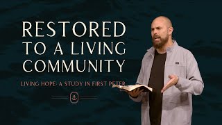 Living Hope Restored to a Living Community 945 [upl. by Zenger]