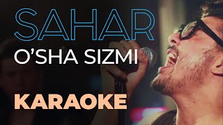 Sahar  osha sizmi  Karaoke Sahar  yomgir [upl. by Arundell476]