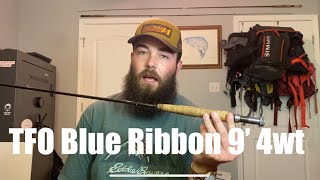 Reviewing Every Fly Rod I Own Part 7 TFO Blue Ribbon 9’ 4wt [upl. by Clovah]