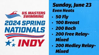 2024 USMS Spring Nationals  Day 4  Sunday June 23  Session 7  Even Heats Pool [upl. by Lennad467]