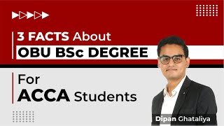 3 Facts about OBU BSc Degree  For ACCA Students  Dipan sir [upl. by Gnap]