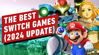 The Best Nintendo Switch Games 2024 Update [upl. by Egnalos]