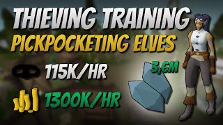 Pickpocketing Elves 115K EXP  1300K GP [upl. by Ennaed]