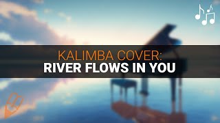 River Flows In You Yiruma  Kalimba Cover  Audio Only [upl. by Idell]