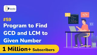 Program to Find GCD and LCM  Conditional or Selection Control Instruction  C Programming [upl. by Midas]