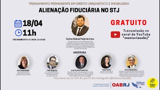 Alienação Fiduciária no STJ  Treinamendo de Direito Urb e Imobiliário  1804  11h [upl. by Ati769]