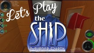 Lets Play  The Ship Part 2 [upl. by Tullius]