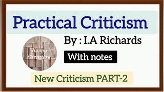 Practical Criticism by I A Richards  New Criticism PART 2 Literary Criticism and Theory [upl. by Strickman]