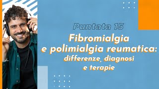 Fibromialgia e polimialgia reumatica differenze diagnosi e terapie  InSaluteconMarco [upl. by Horbal]