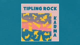 Tipling Rock  Karma [upl. by Hornstein]