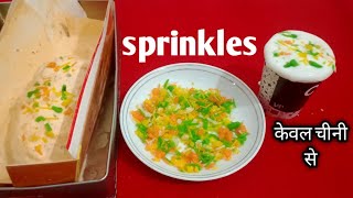 sprinkles recipeबिना किसी आइसिंग शुगर के बनायें स्प्रिंकल्स। how to make sprinkles at home [upl. by Woo]