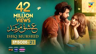 Ishq Murshid  Episode 21 𝐂𝐂  25 Feb 24  Sponsored By Khurshid Fans Master Paints amp Mothercare [upl. by Yentihw577]