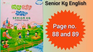 Hop Skip And Jump Senior Kg Literacy Skills Book Page no 88 and 89 [upl. by Sergu]