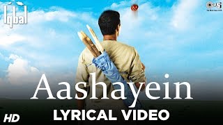 Aashayein Lyrical Song Video  Iqbal  Naseeruddin Shah Shreyas Talpade  KK amp Salim Merchant [upl. by Eilis]