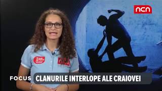 Focus  Clanurile interlope ale Craiovei [upl. by Maher]