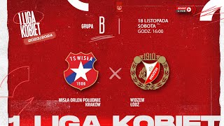 Wisła Orlen Południe Kraków  Widzew Łódź 1 LK [upl. by Carley]