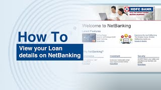 View your Loan details on NetBanking  HDFC Bank [upl. by Ehrsam237]